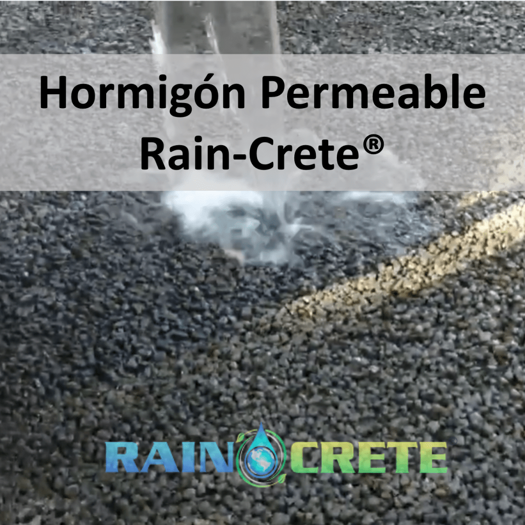 Hormigón Permeable Rain-Crete